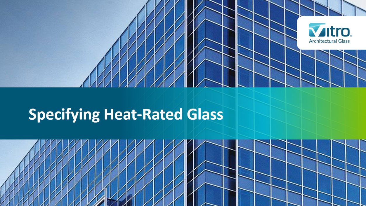 Specifying Heat Rated Glass